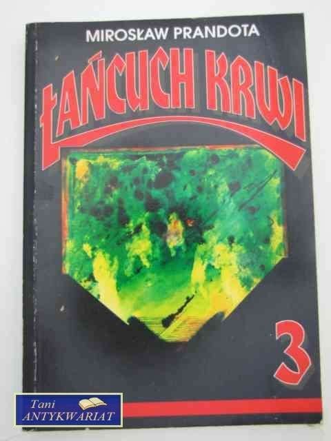 ŁAŃCUCH KRWI 3