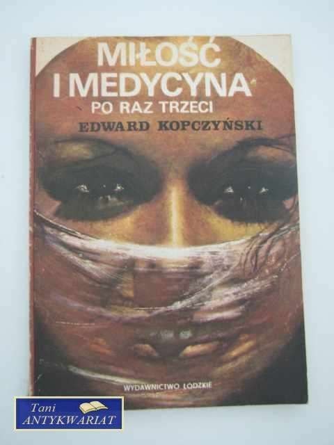 MIŁOŚĆ I MEDYCYNA PO RAZ TRZECI