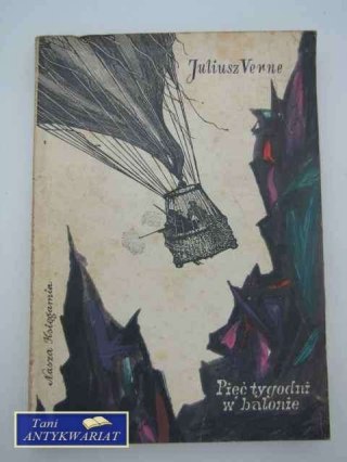 PIĘĆ TYGODNI W BALONIE