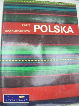 POLSKA ZARYS ENCYKLOPEDYCZNY