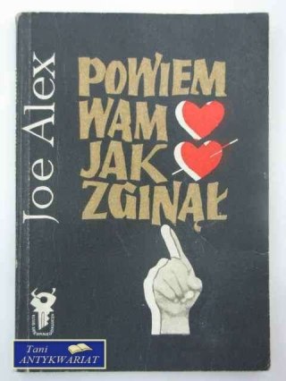 POWIEM WAM JAK ZGINĄŁ