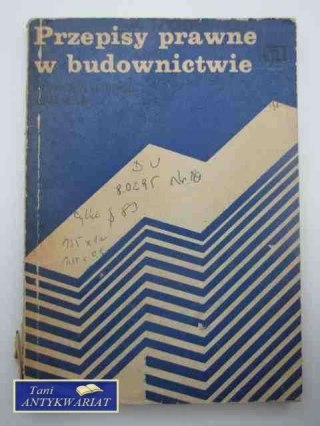 PRZEPISY PRAWNE W BUDOWNICTWIE