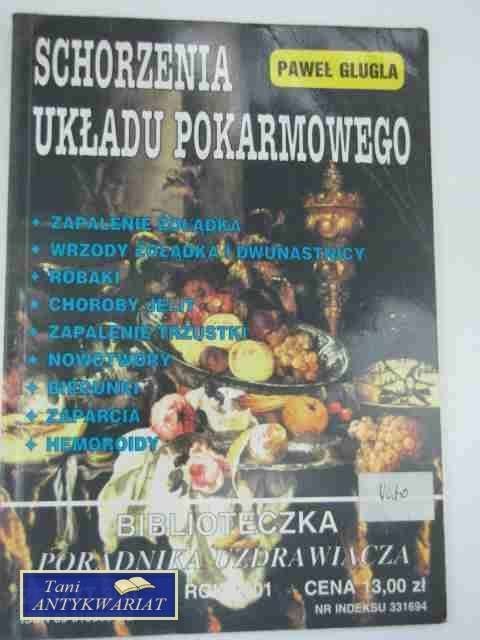 SCHORZENIA UKŁADU POKARMOWEGO