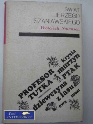 ŚWIAT JERZEGO SZANIAWSKIEGO