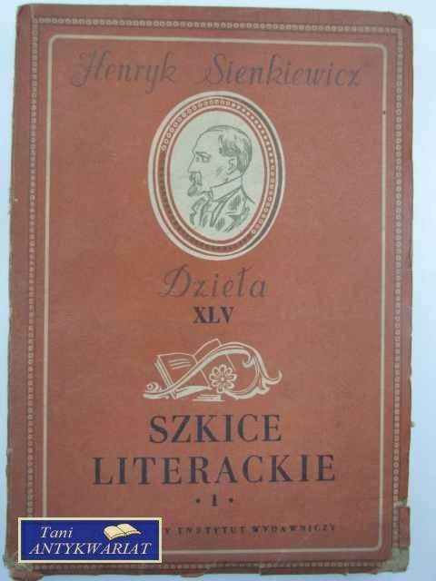 SZKICE LITERACKIE I