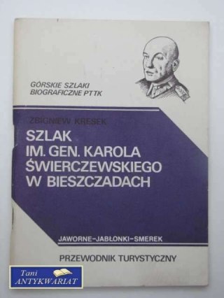 SZLAK IM. GEN. KAROLA ŚWIERCZEWSKIEGO