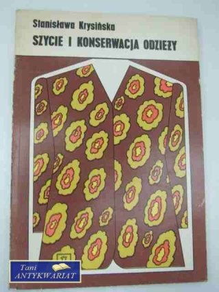 SZYCIE I KONSERWACJA ODZIEŻY