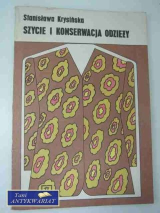 SZYCIE I KONSERWACJA ODZIEŻY