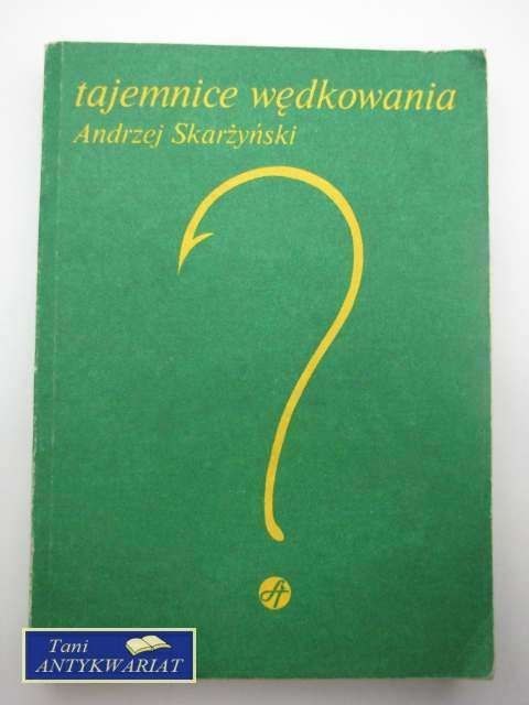 TAJEMNICE WĘDKOWANIA