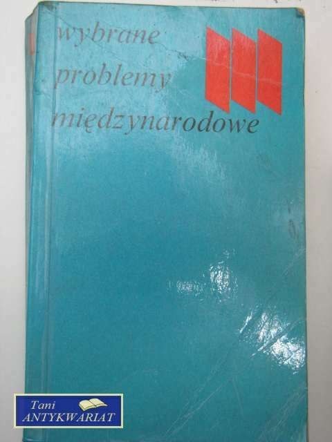 WYBRANE PROBLEMY MIĘDZYNARODOWE