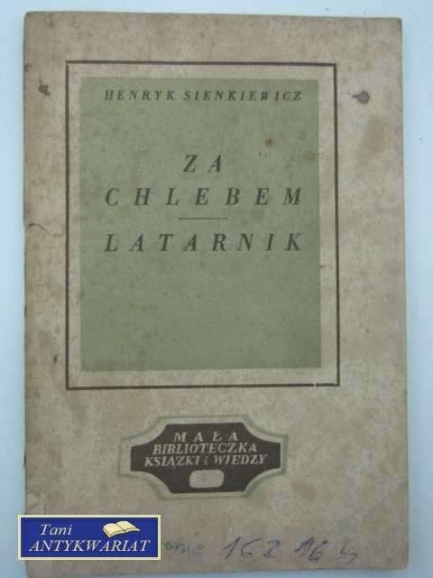 ZA CHLEBEM, LATARNIK