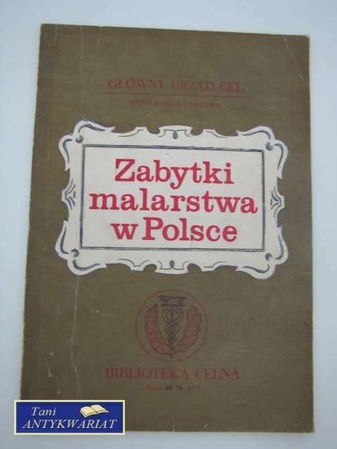 ZABYTKI MALARSTWA W POLSCE