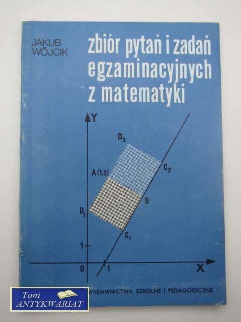 ZBIÓR PYTAŃ I ZADAŃ EGZAMINACYJNYCH
