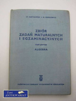 ZBIÓR ZADAŃ MATURALNYCH CZ.1