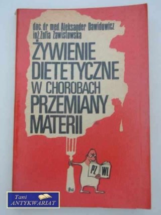 ŻYWIENIE DIETETYCZNE W CHOROBACH PRZEMIANY MATERII