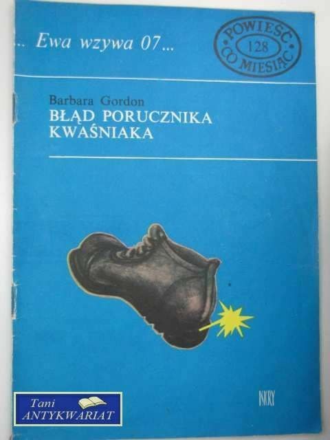 BŁĄD PORUCZNIKA KWAŚNIAKA
