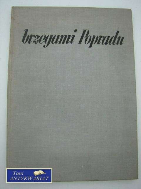 BRZEGAMI POPRADU