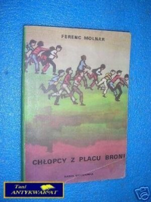 CHŁOPCY Z PLACU BRONI - F.Molnar