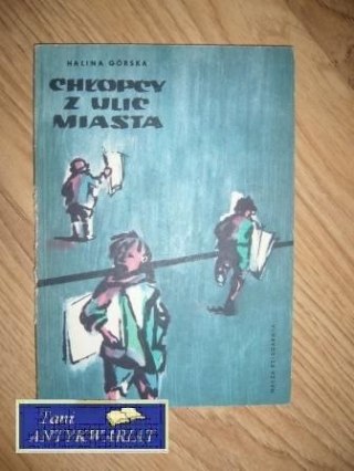 CHŁOPCY Z ULIC MIASTA