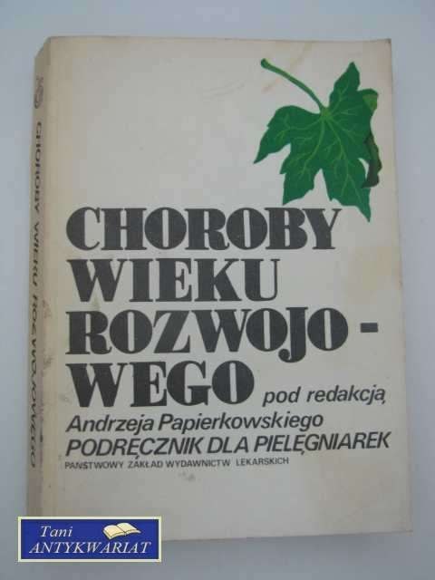 CHOROBY WIEKU ROZWOJOWEGO