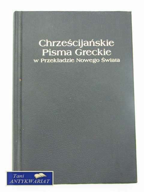 CHRZEŚCIJAŃSKIE PISMA GRECKIE