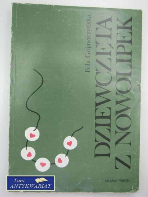 DZIEWCZĘTA Z NOWOLIPEK