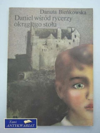 Daniel wsród rycerzy okrągłego stołu