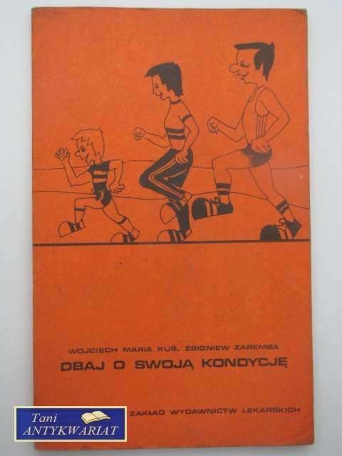 Dbaj o swoją kondycję