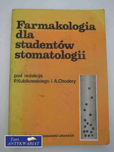 FARMAKOLOGIA DLA STUDENTÓW STOMATOLOGII