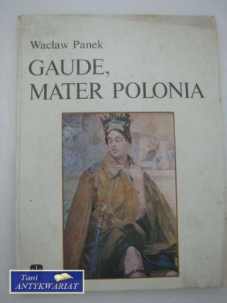 GAUDE MATER POLONIA
