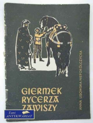 GIERMEK RYCERZA ZAWISZY