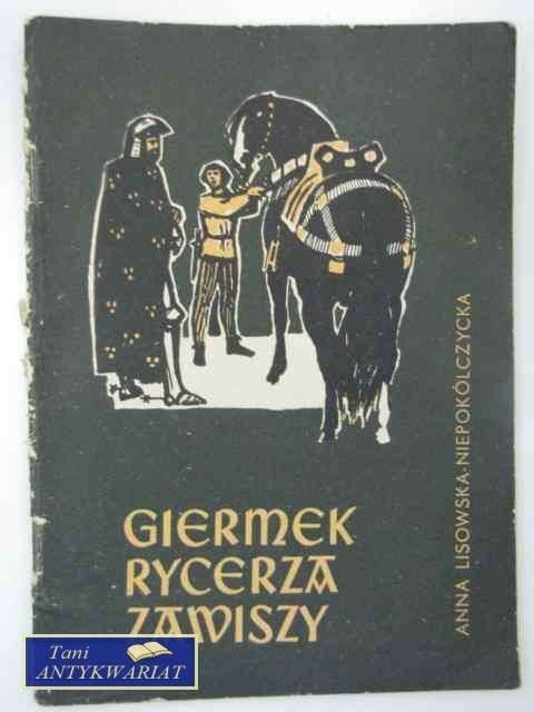 GIERMEK RYCERZA ZAWISZY