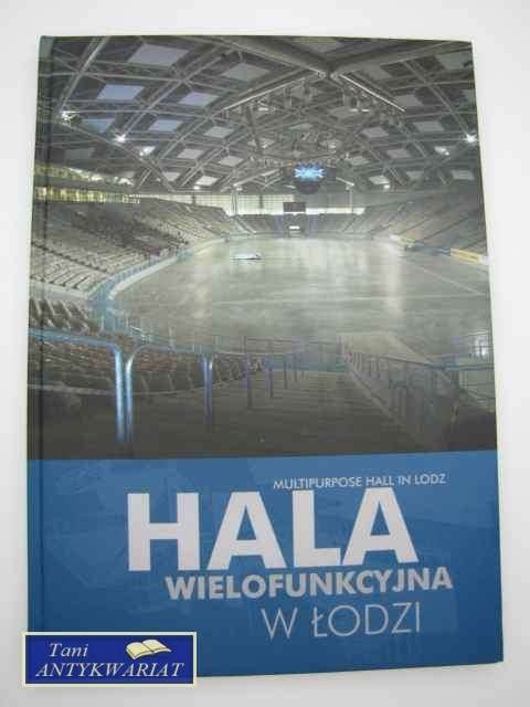 HALA WIELOFUNKCYJNA W ŁODZI