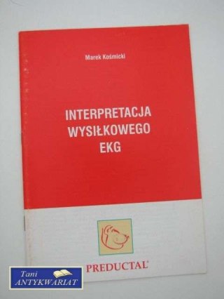 INTERPRETACJA WYSIŁKOWEGO EKG