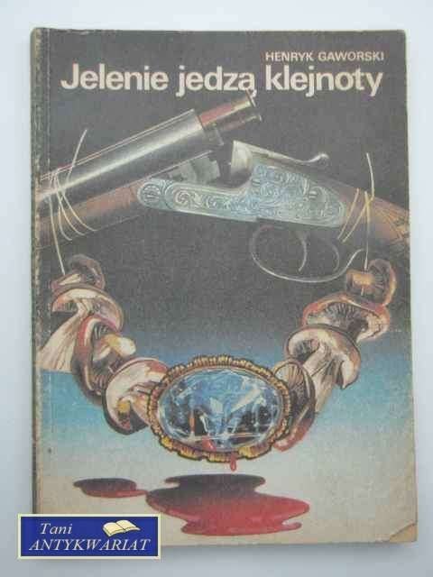 JELENIE JEDZĄ KLEJNOTY