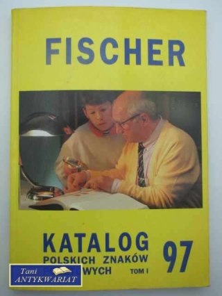 KATALOG POLSKICH ZNAKÓW POCZTOWYCH TOM I