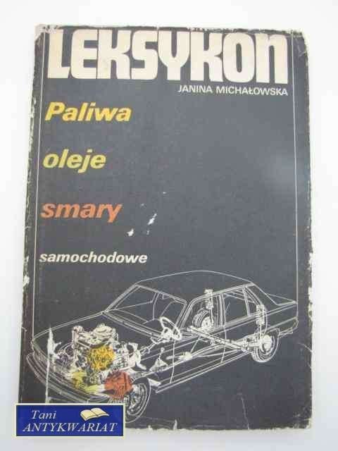 LEKSYKON,PALIWA,OLEJE,SMARY