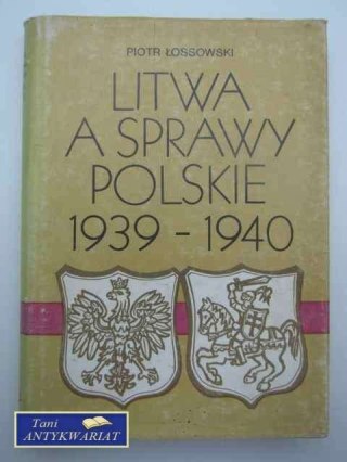 LITWA A SPRAWY POLSKIE 1939-1940