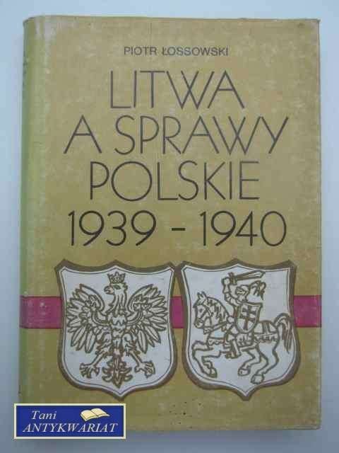 LITWA A SPRAWY POLSKIE 1939-1940