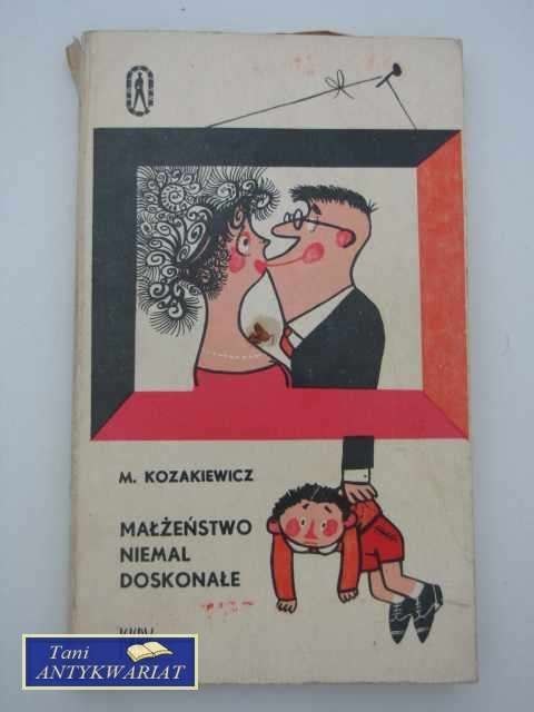 MAŁŻEŃSTWO NIEMAL DOSKONAŁE