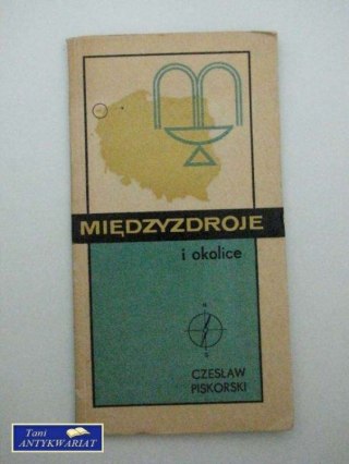 MIDZYZDROJE I OKOLICE