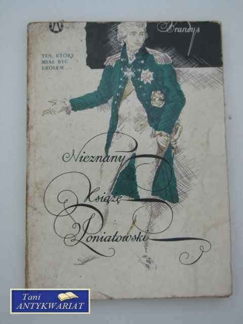 NIEZNANY KSIĄŻĘ PONIATOWSKI