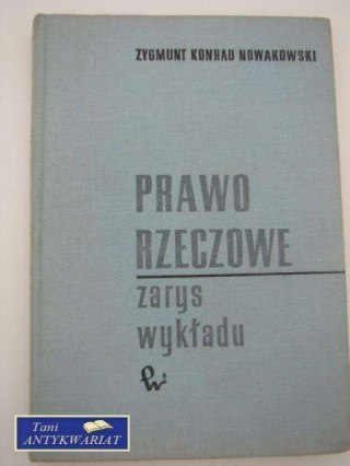 PRAWO RZECZOWE ZARYS WYKŁADU