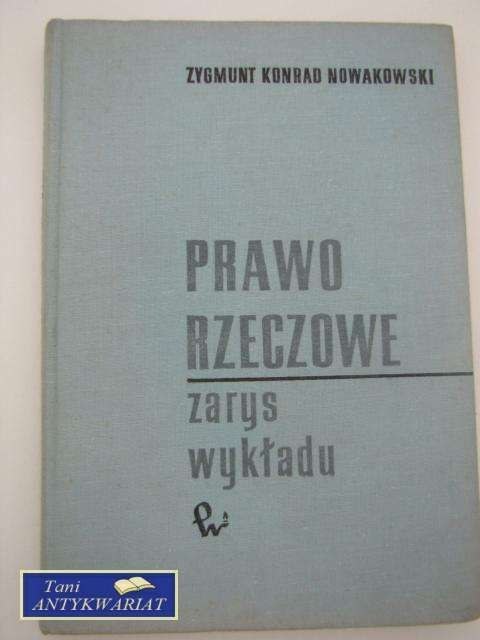PRAWO RZECZOWE ZARYS WYKŁADU