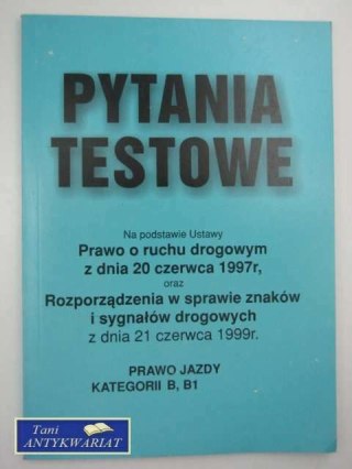 PYTANIA TESTOWE KATEGORII B,B1