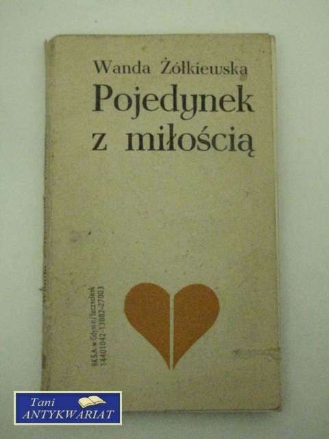 Pojedynek z miłością