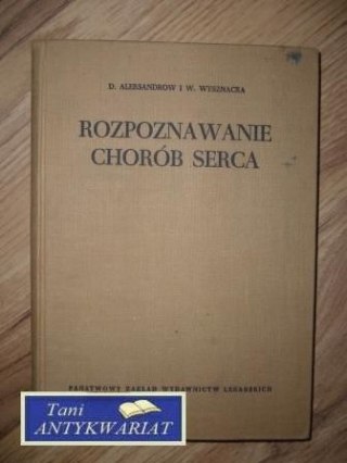 ROZPOZNAWANIE CHORÓB SERCA