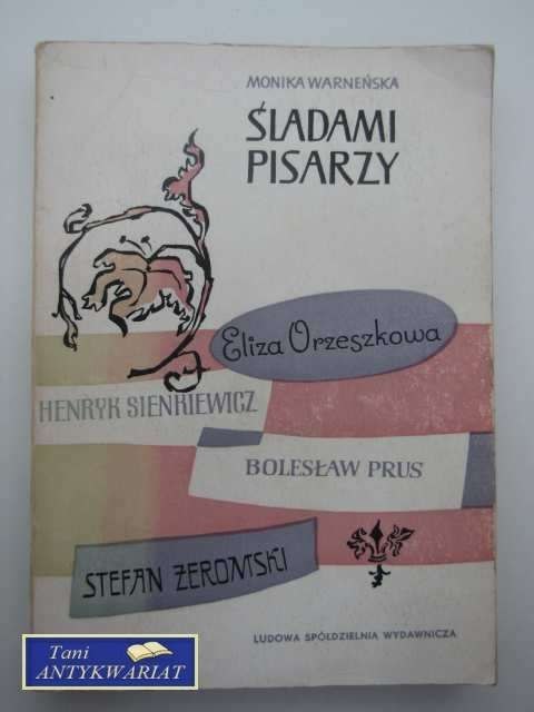 ŚLADAMI PISARZY ŚLADAMI PISARZY