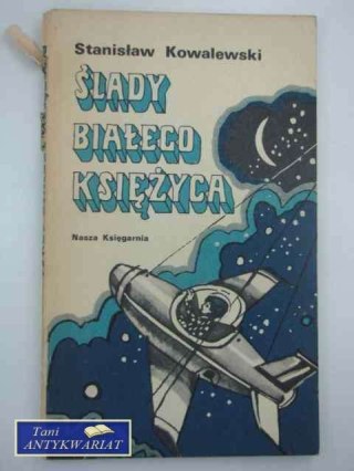 ŚLADY BIAŁEGO KSIĘŻYCA