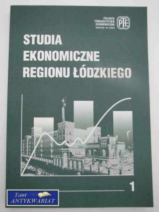 STUDIA EKONOMICZNE REGIONU ŁÓDZKIEGO